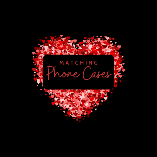 Matching Valentine’s Phone Case